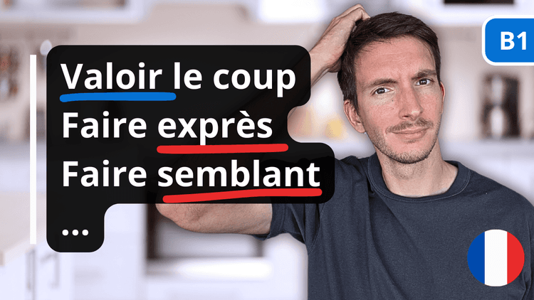 10 Verbes et Expressions indispensables en français